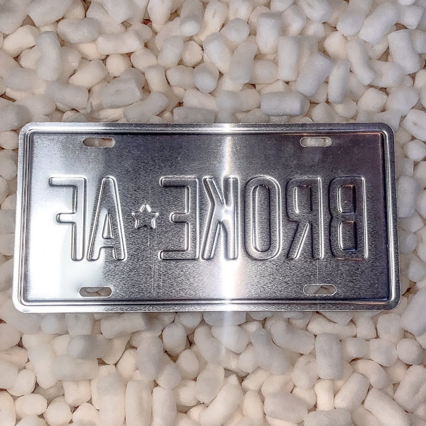 "BROKE AF" Vanity Plate V2