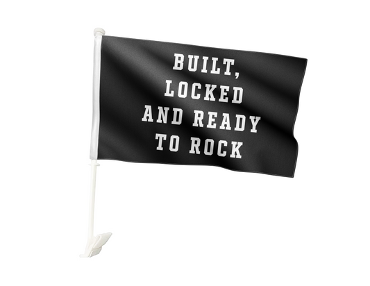 "Built, Locked and Ready to Rock" Lil' Flag