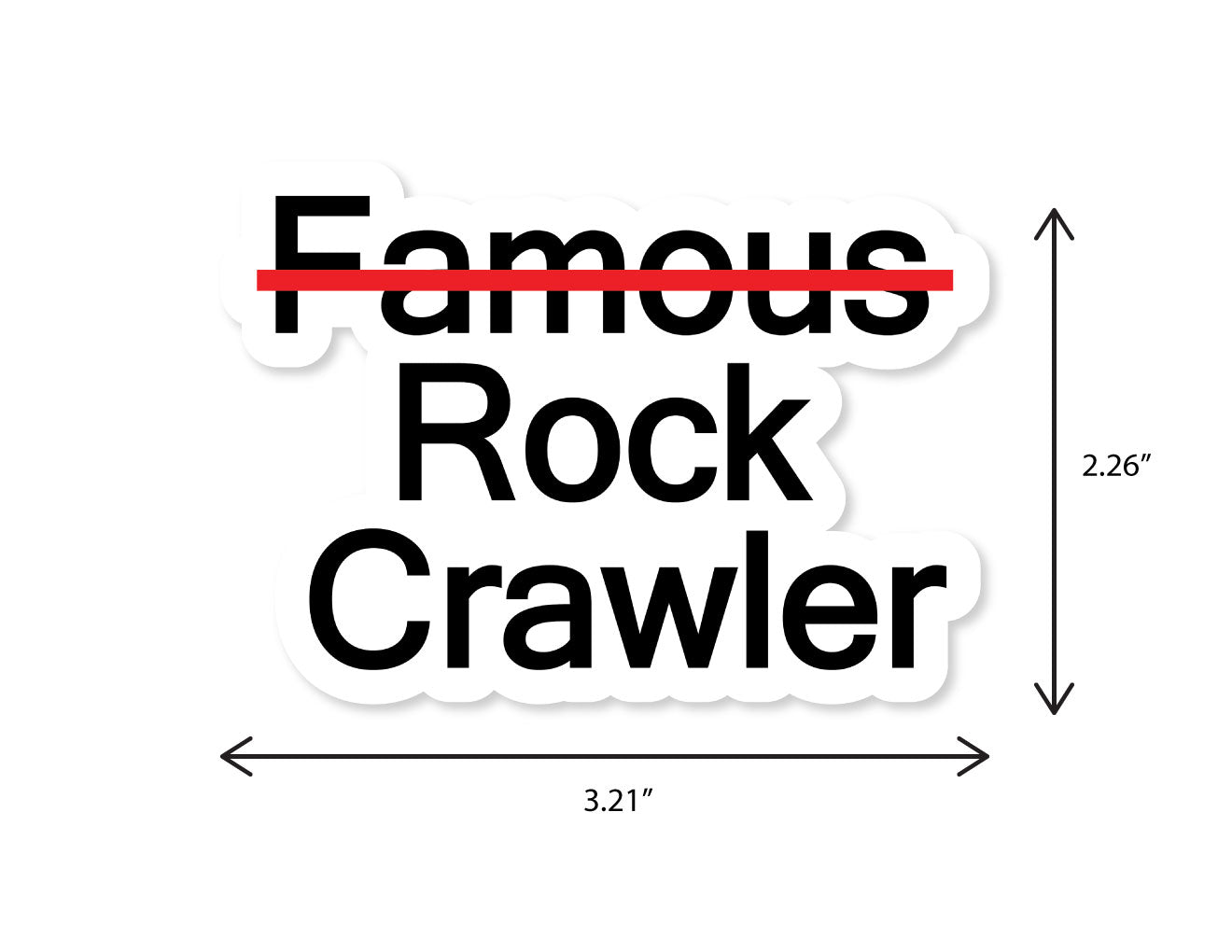 "Not so Famous Rock Crawler" Sticker