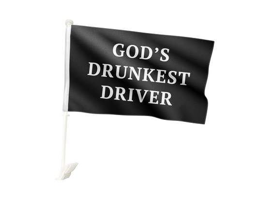 "God's Drunkest Driver" Lil' Flag