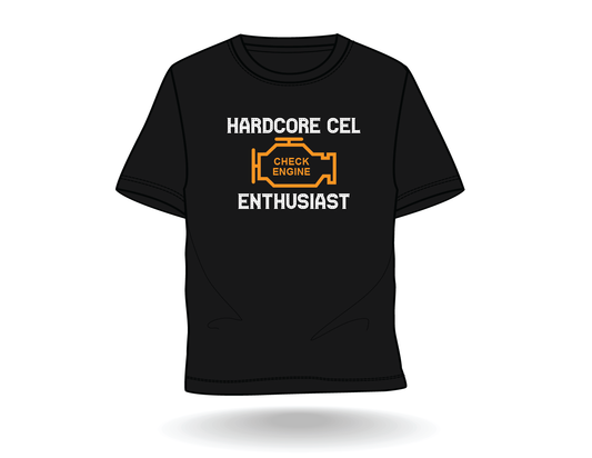"Hardcore CEL Enthusiast" Tee