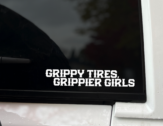 "Grippy Tires, Grippier Girls" Vinyl Decal