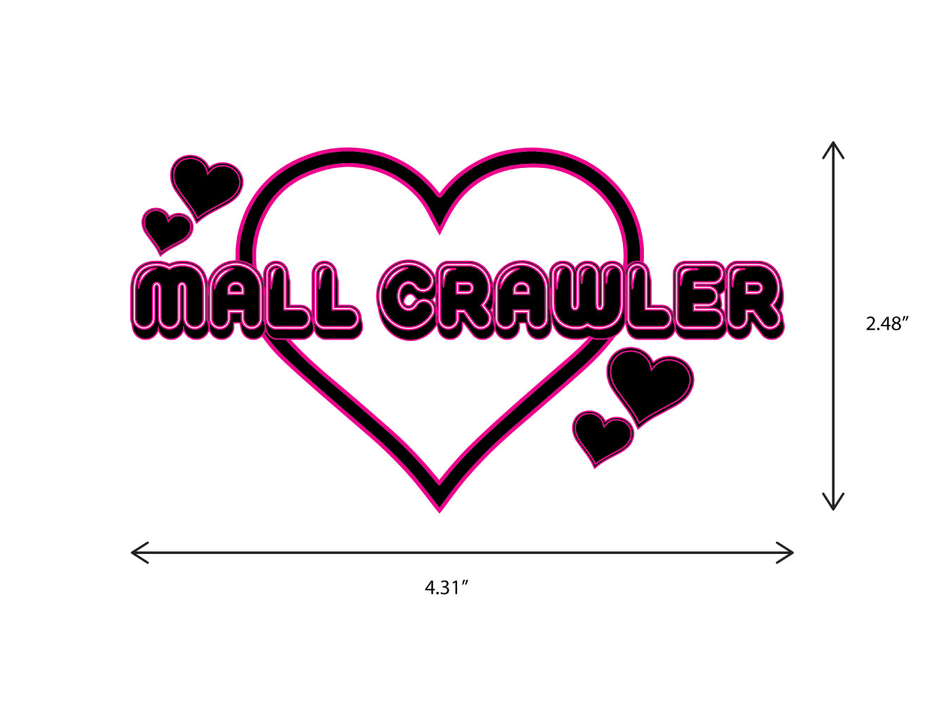 "Mall Crawler <3" Sticker