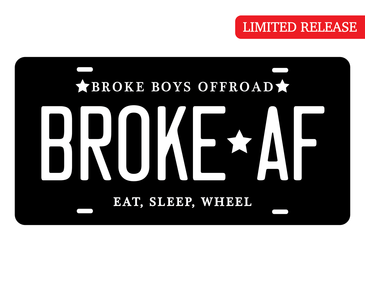 "BROKE AF" Vanity Plate V2