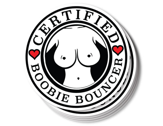 "Certified Boobie Bouncer" Sticker