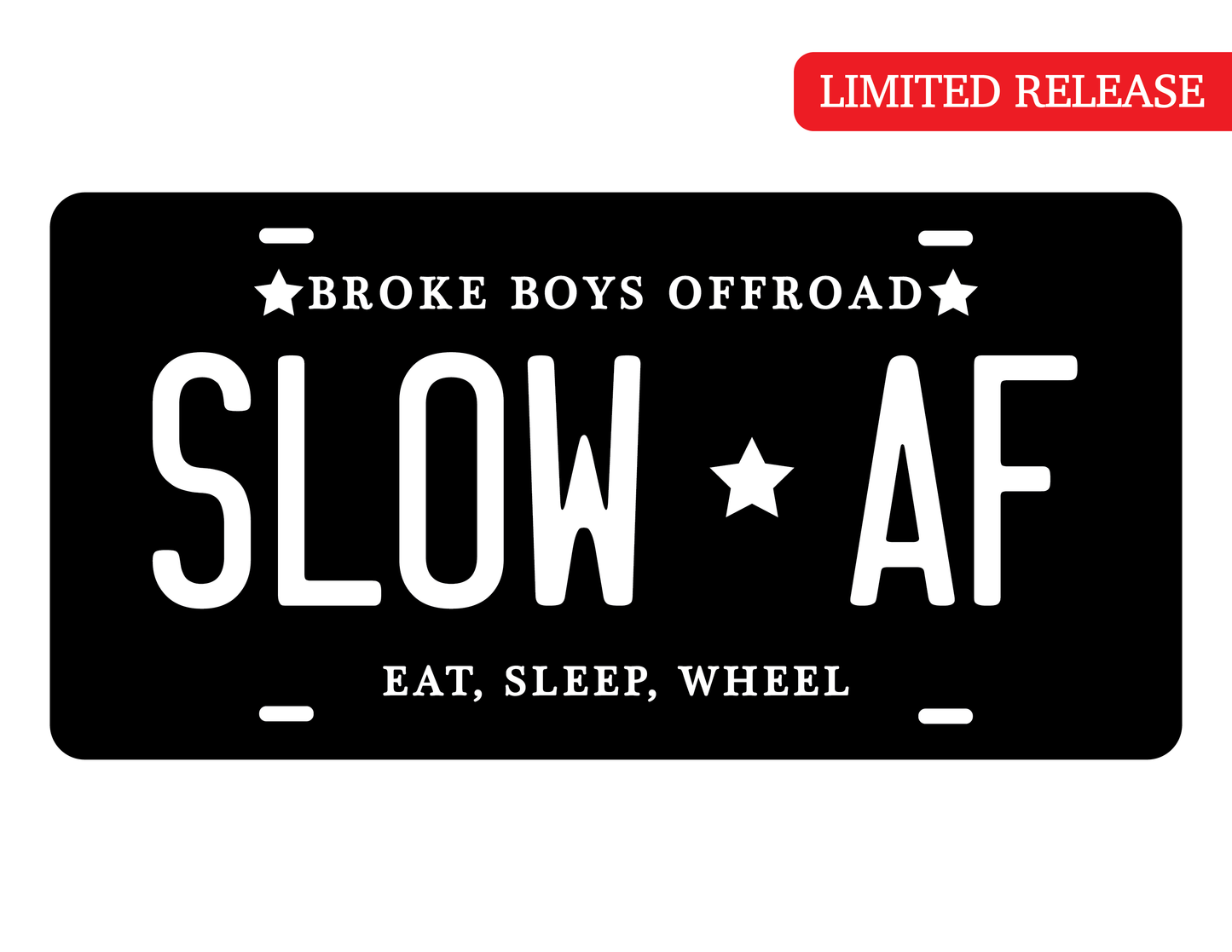 "SLOW AF" Vanity Plate V2