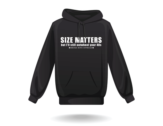 "Size Matters" Hoodie