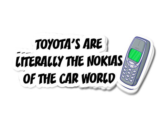 "Toyotas Never Die" Sticker